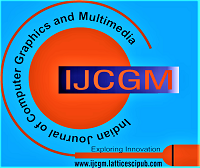 Indian Journal of Computer Graphics and Multimedia (IJCGM)
