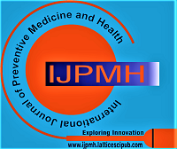 International Journal of Preventive Medicine and Health (IJPMH)