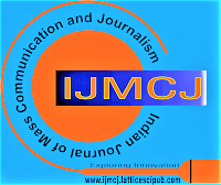 Indian Journal of Mass Communication and Journalism (IJMCJ)